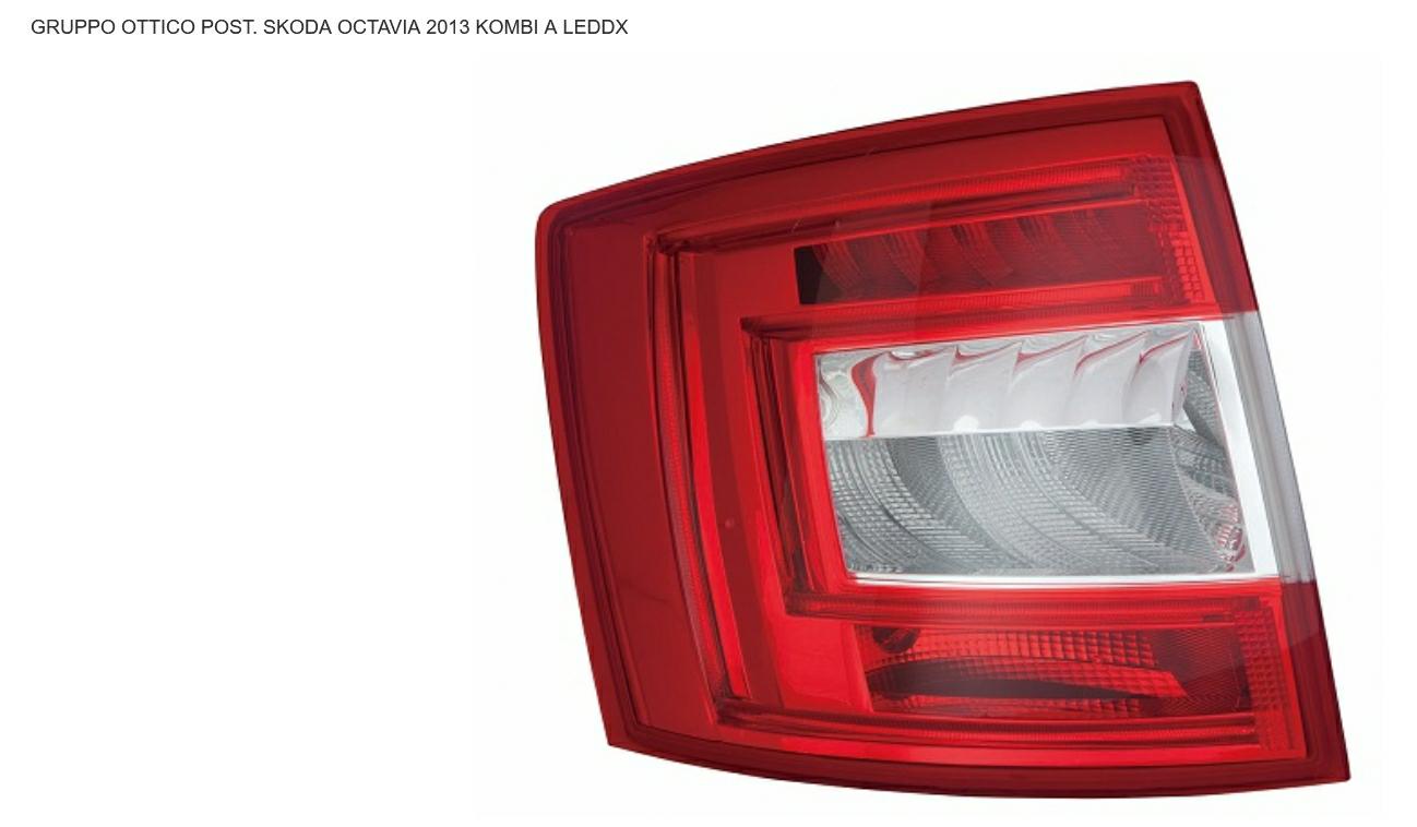 GRUPPO OTTICO POSTERIORE DX A LED SKODA OCTAVIA 03/13>KOMBI