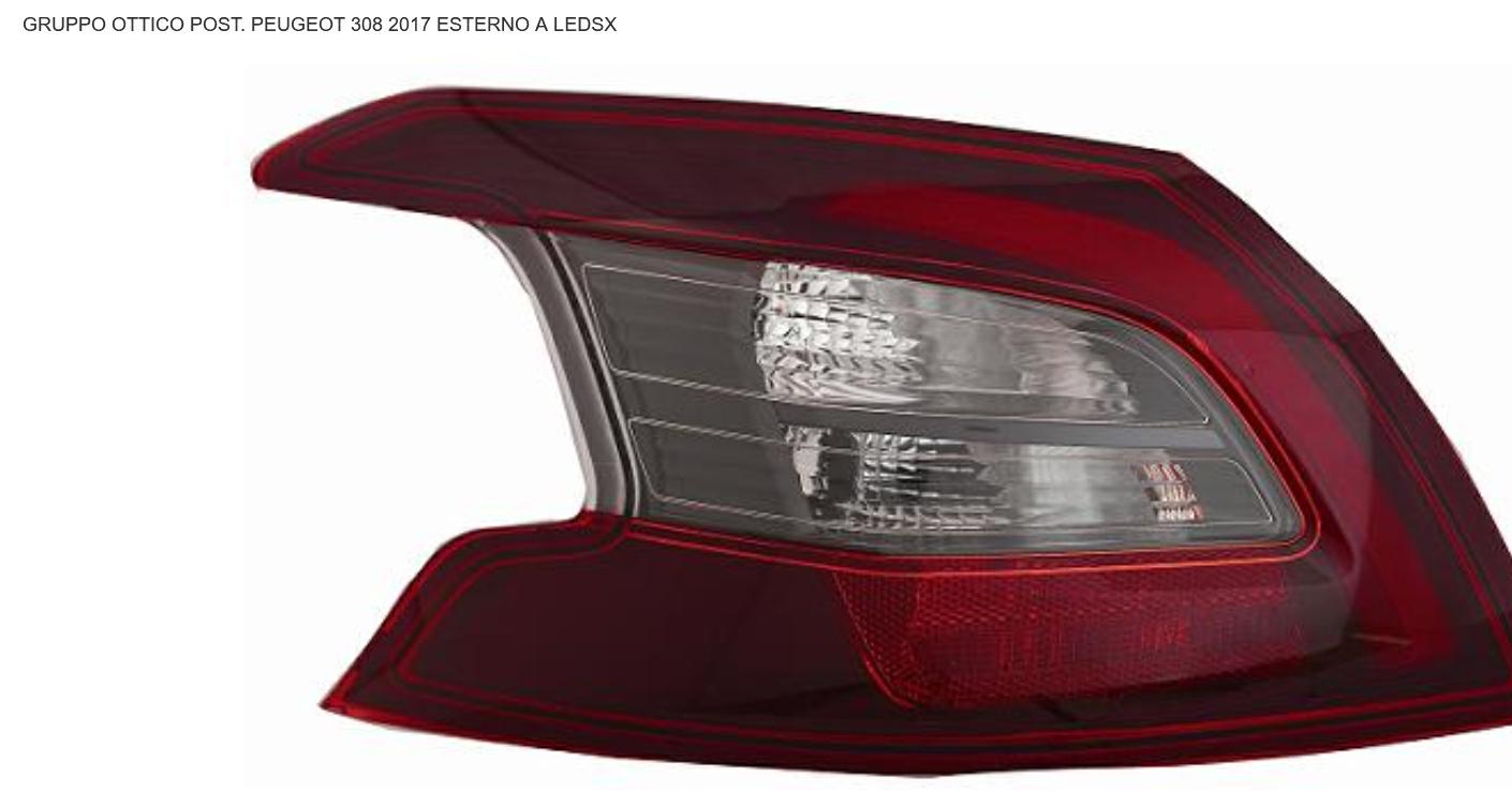 GRUPPO OTTICO POSTERIORE SX ESTERNO A LED PEUGEOT 308 10/17>