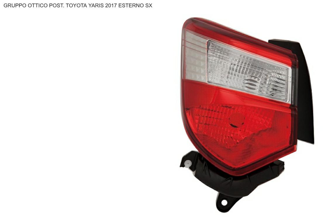 GRUPPO OTTICO POSTERIORE SX ESTERNO TOYOTA YARIS 04/17>