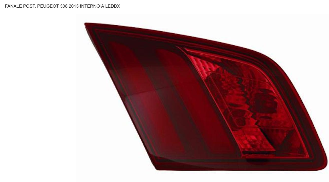 FANALE POSTERIORE DX INTERNO A LED PEUGEOT 308 01/13>