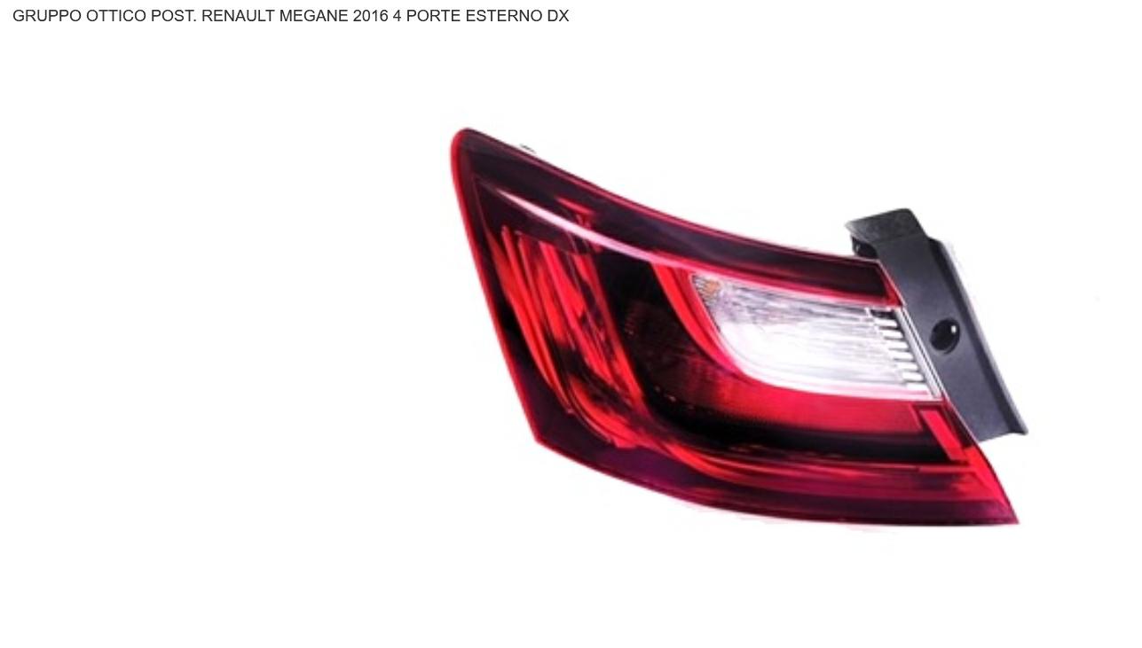 GRUPPO OTTICO POSTERIORE DX ESTERNO A LED RENAULT MEGANE 11/15> 4P