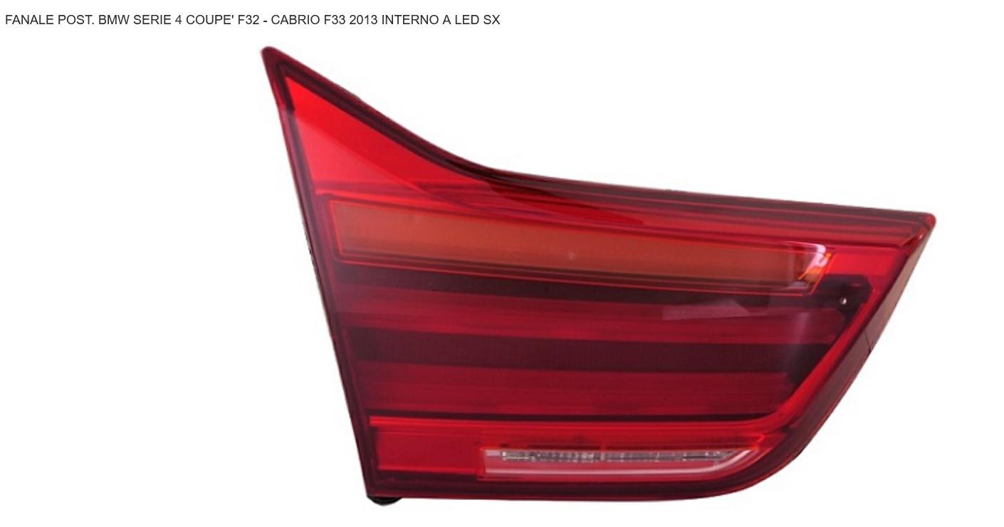 FANALE POSTERIORE SX INTERNO A LED BMW SERIE 4 COUPE'F32 CABRIO F33 01/13>