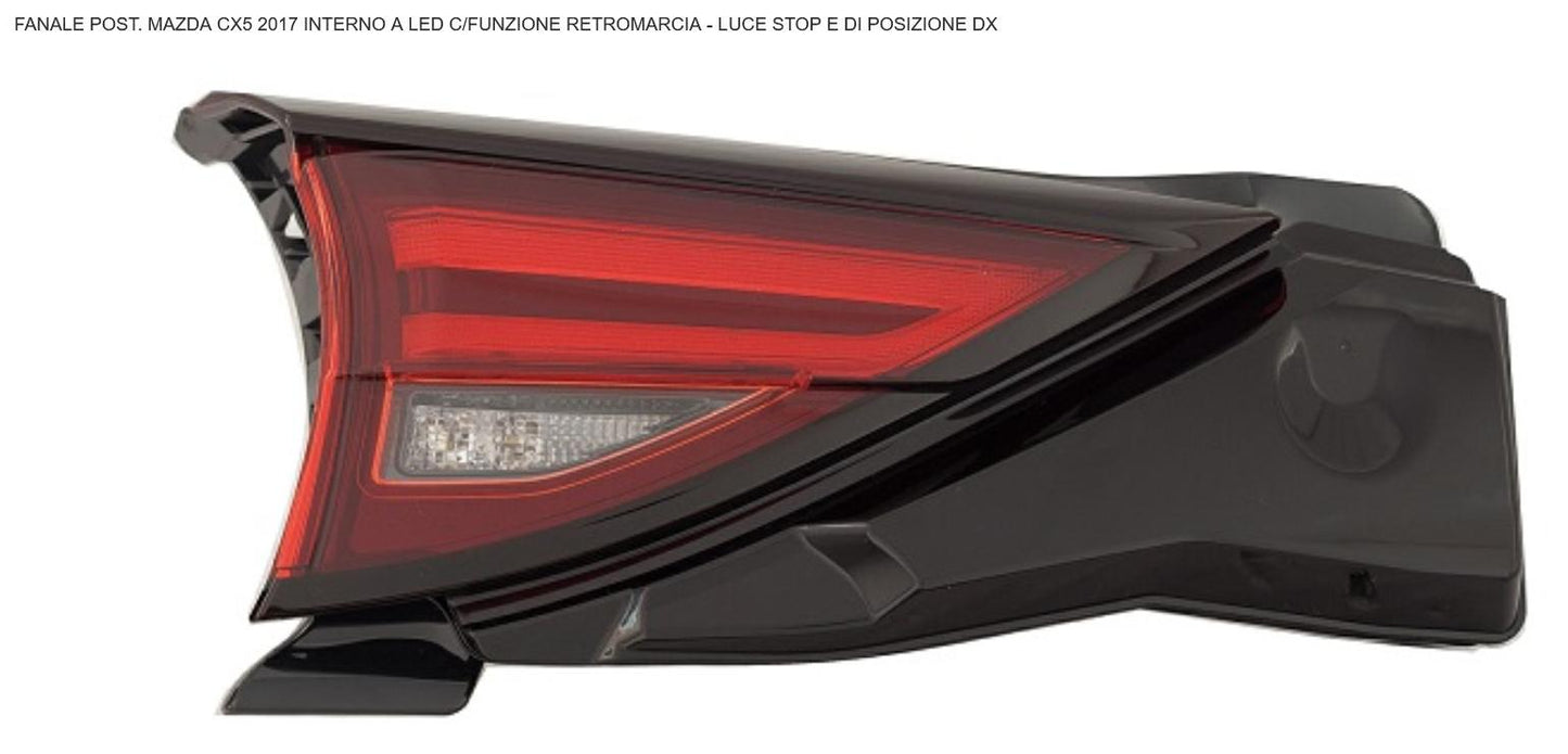 FANALE POSTERIORE DX INTERNO A LED MAZDA CX5 01/17> CON  FUNZ RETROMARCIA