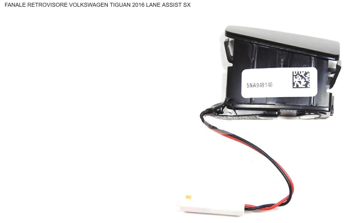 FANALE RETROVISORE SX VOLKSWAGEN TIGUAN 01/16> LANE ASSIST