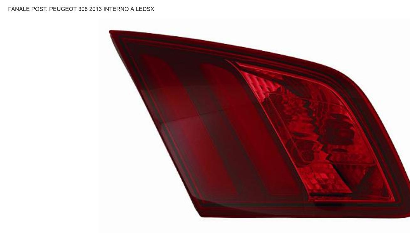 FANALE POSTERIORE SX INTERNO A LED PEUGEOT 308 01/13>