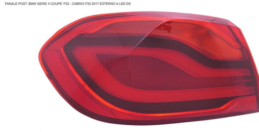 FANALE POSTERIORE DX ESTERNO A LED BMW SERIE 4 COUPE'F32 CABRIO F33  01/17>