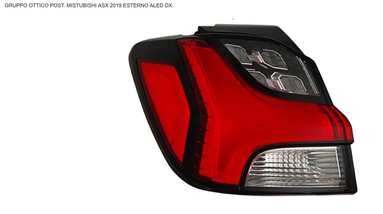 GRUPPO OTTICO POSTERIORE DX ESTERNO A LED MITSUBISHI ASX 11/19>