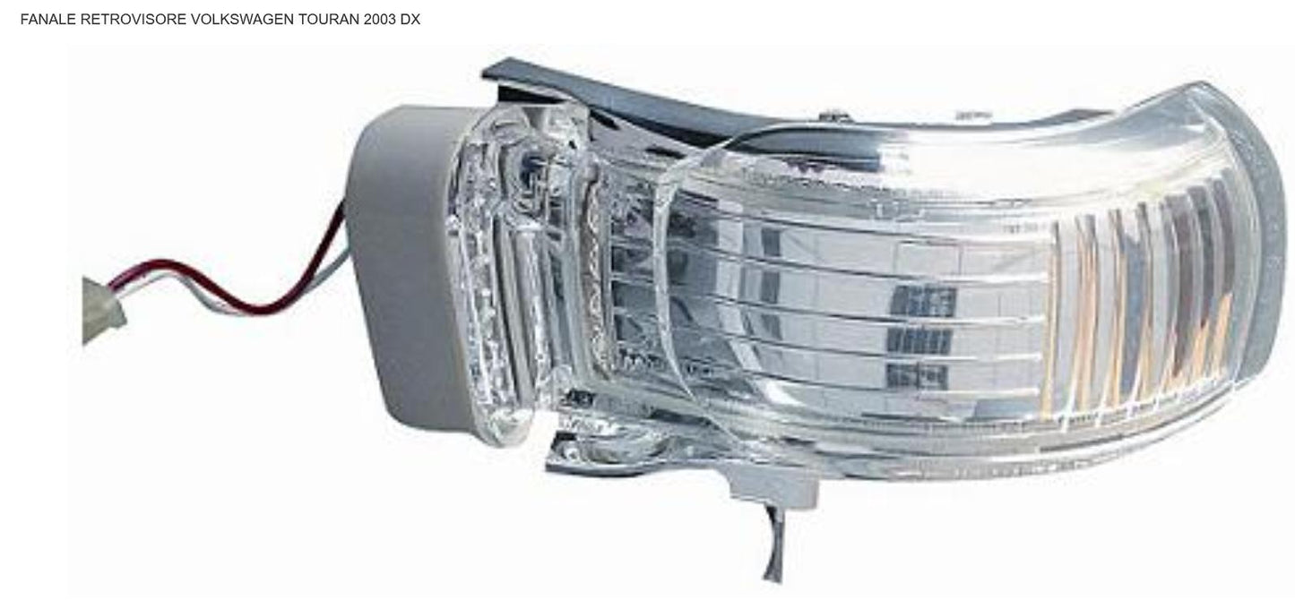 FANALE RETROVISORE DX VW TOURAN 02/03>